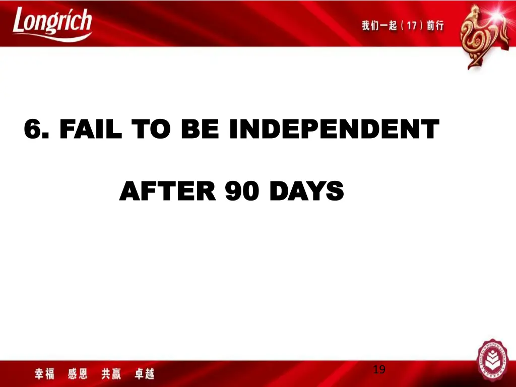 6 fail to be independent 6 fail to be independent