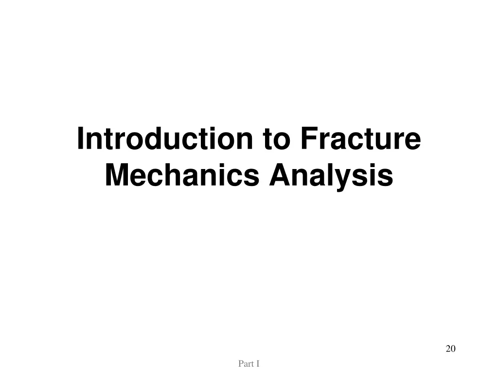 introduction to fracture mechanics analysis