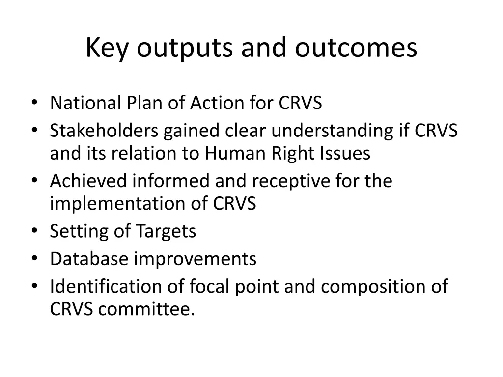 key outputs and outcomes