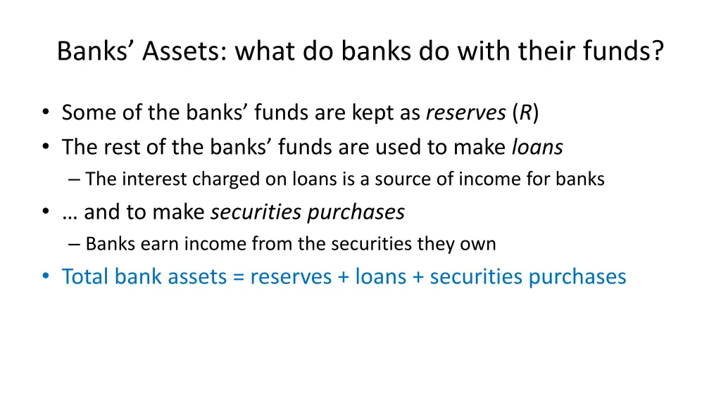 banks assets what do banks do with their funds 1