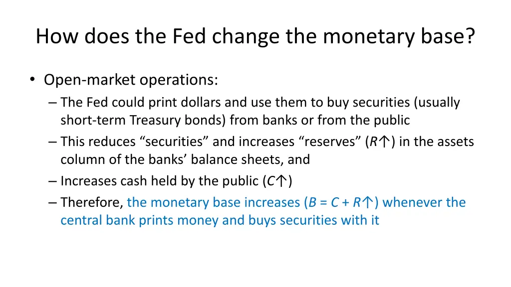 how does the fed change the monetary base