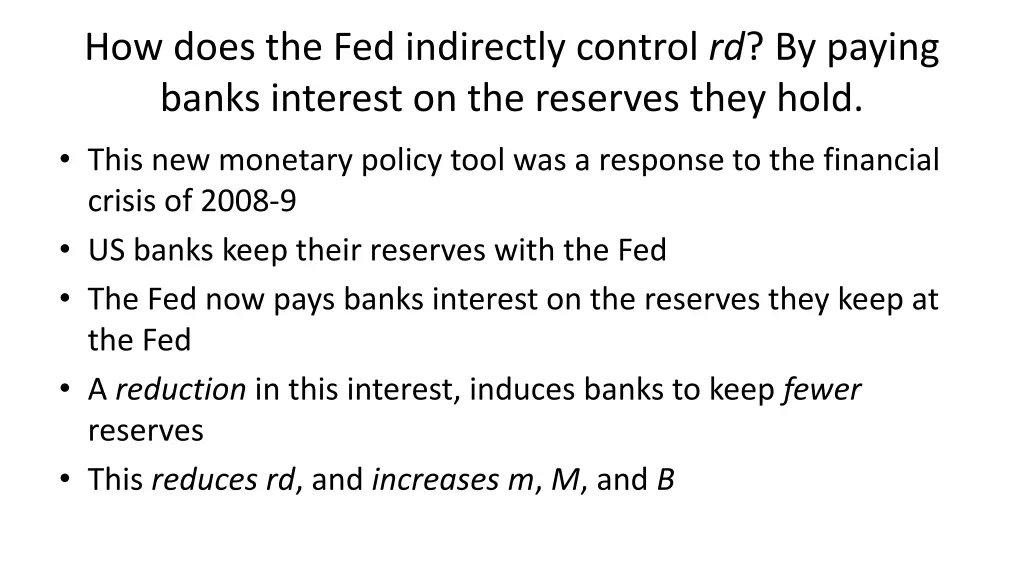 how does the fed indirectly control rd by paying