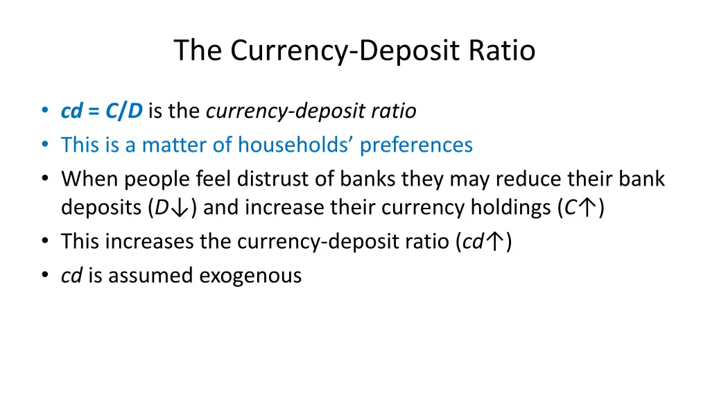 the currency deposit ratio