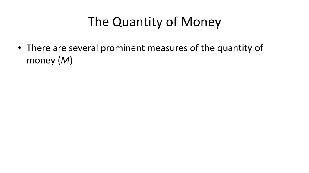 the quantity of money 1