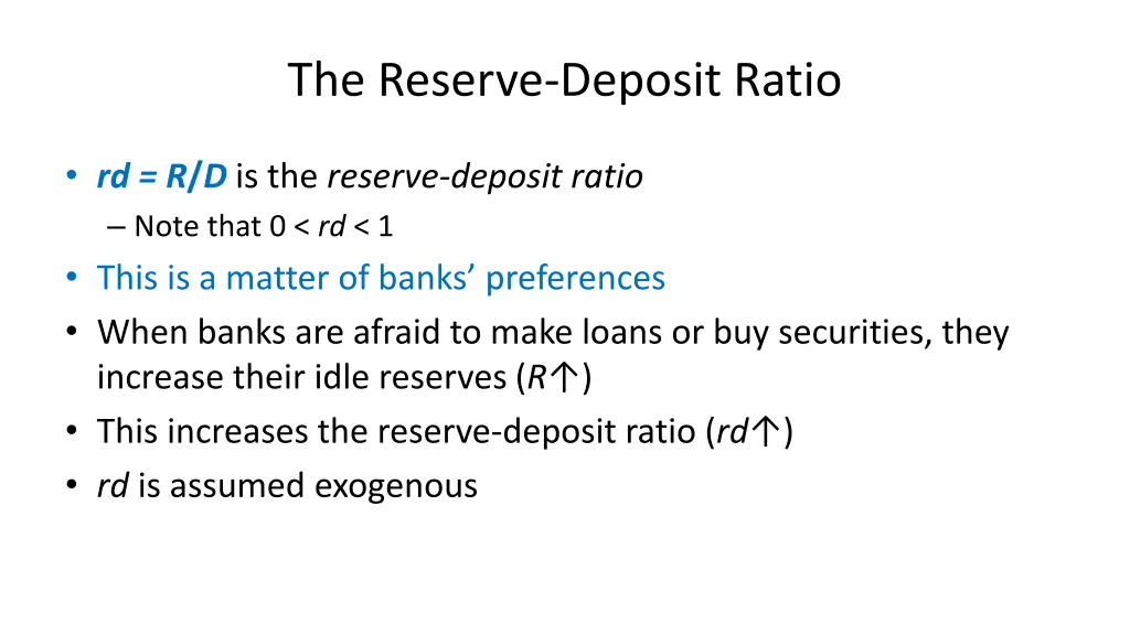 the reserve deposit ratio