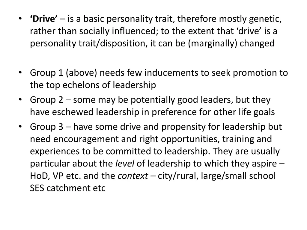 drive is a basic personality trait therefore