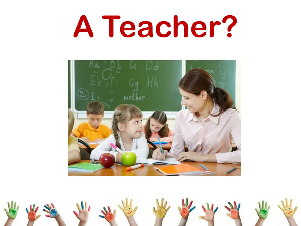 a teacher