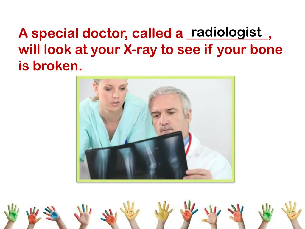 radiologist