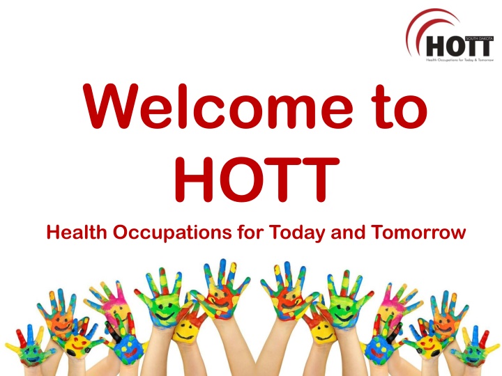 welcome to hott health occupations for today