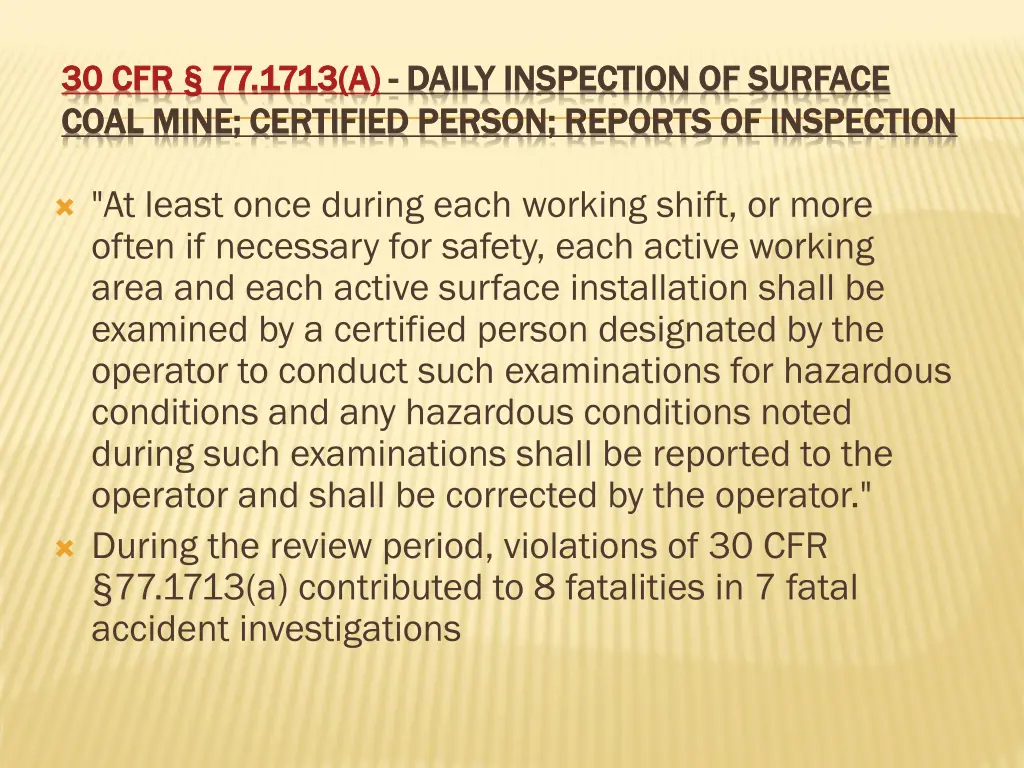30 cfr 30 cfr 77 1713 a 77 1713 a daily