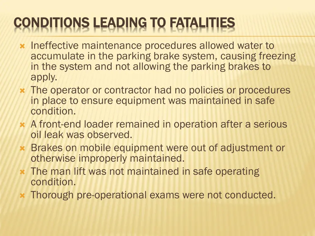 conditions leading to fatalities conditions 1