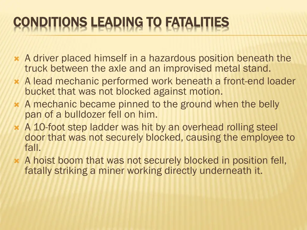 conditions leading to fatalities conditions 2