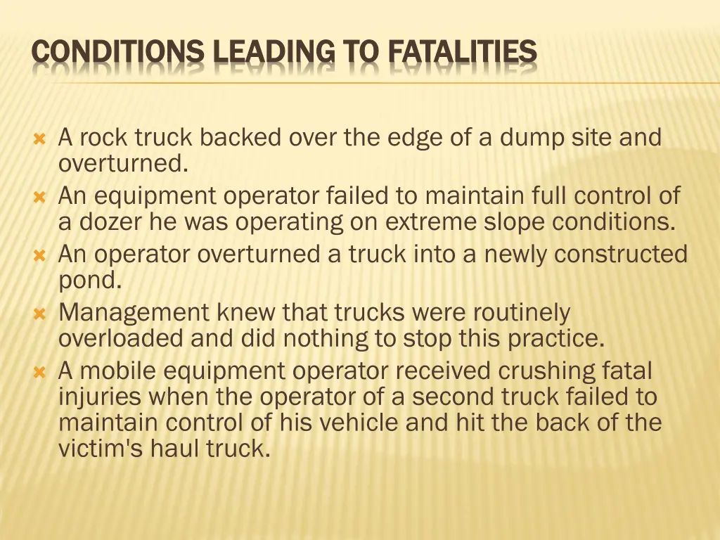 conditions leading to fatalities conditions 6
