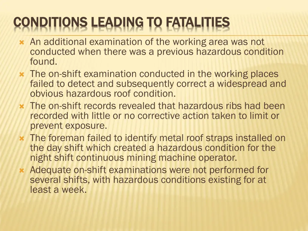 conditions leading to fatalities conditions