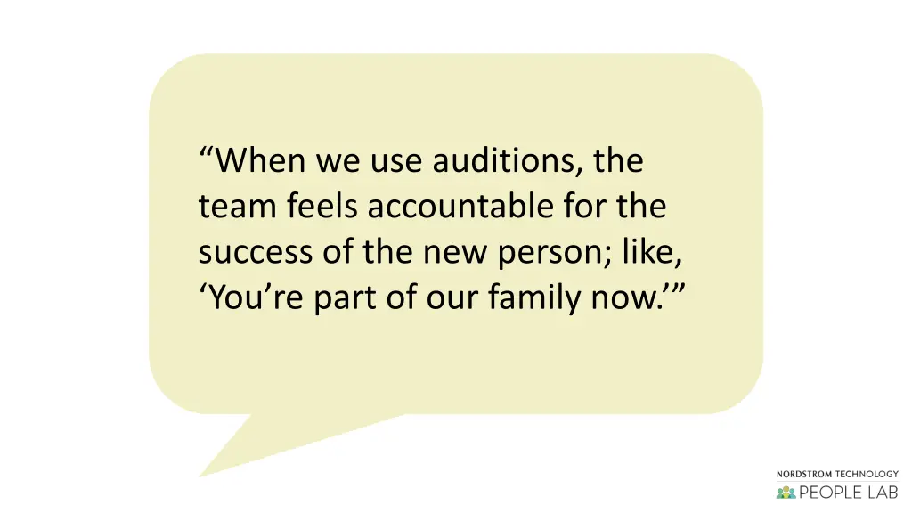 when we use auditions the team feels accountable