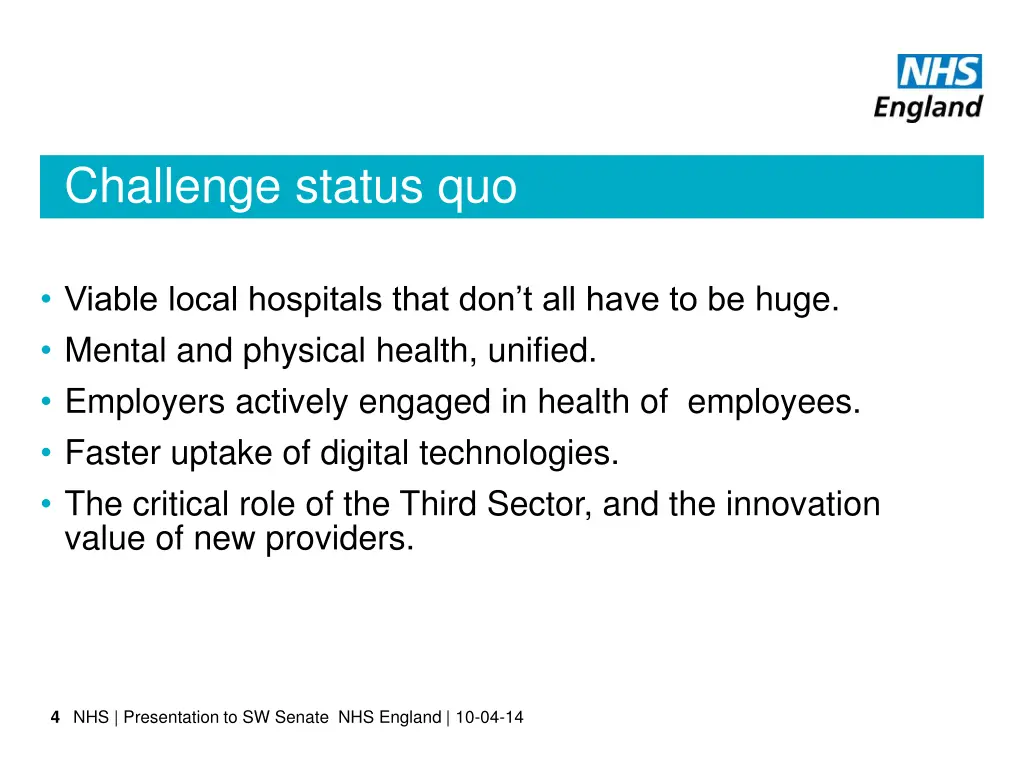 challenge status quo