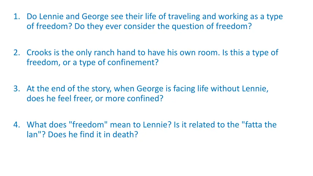1 do lennie and george see their life