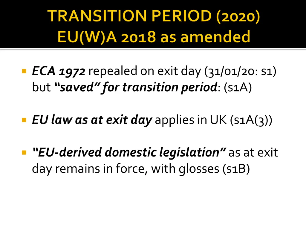 eca 1972 repealed on exit