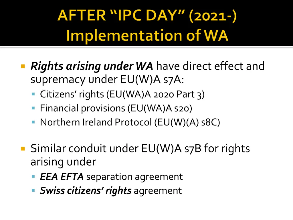 rights arising under wa have direct effect