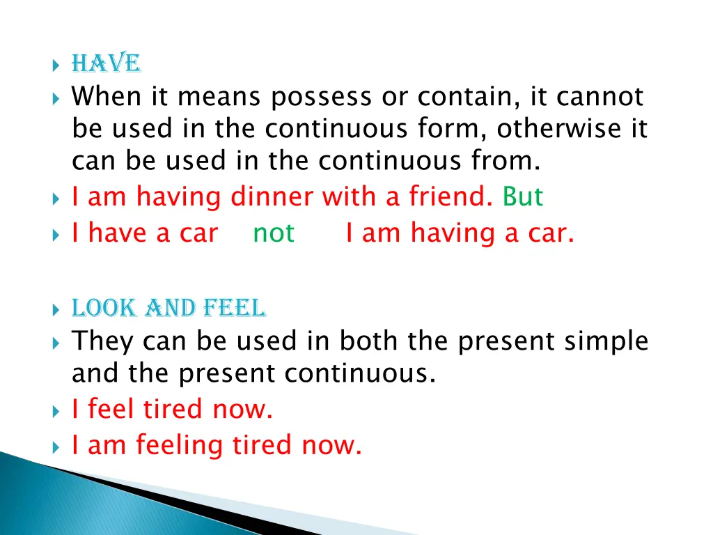 have when it means possess or contain it cannot