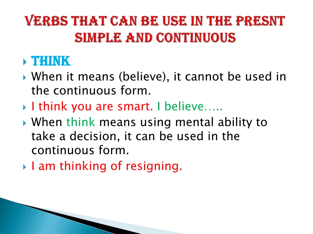 think think when it means believe it cannot