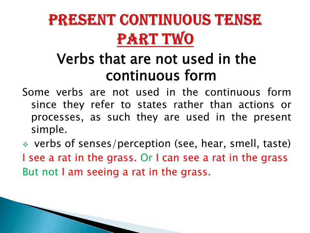 verbs that are not used in the continuous form