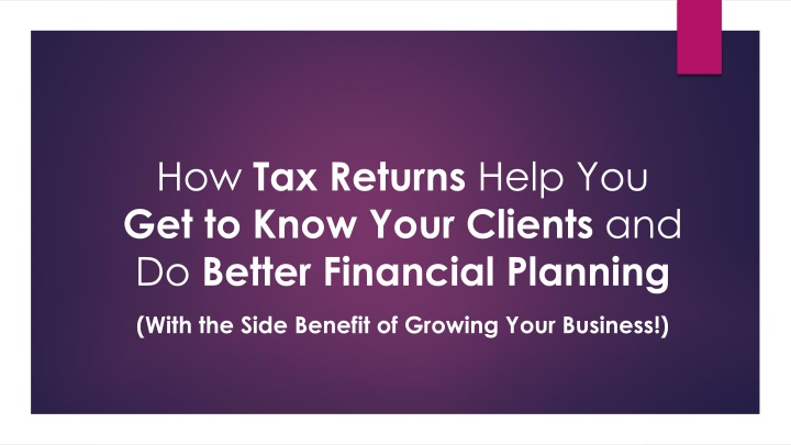 how tax returns help you get to know your clients
