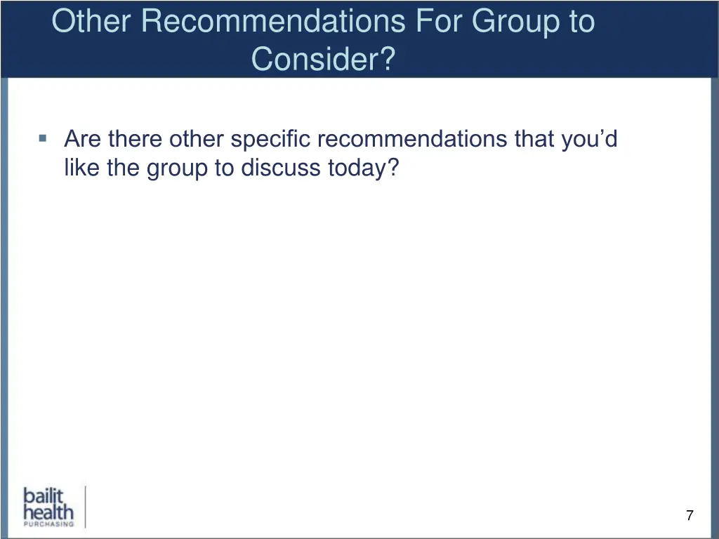 other recommendations for group to consider