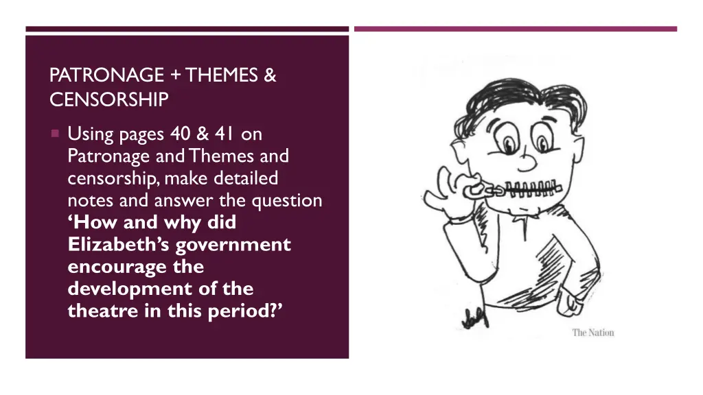 patronage themes censorship