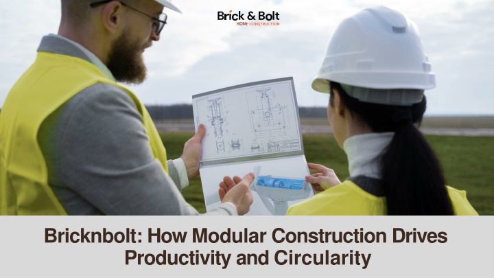 bricknbolt how modular construction drives