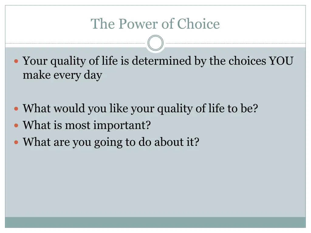 the power of choice