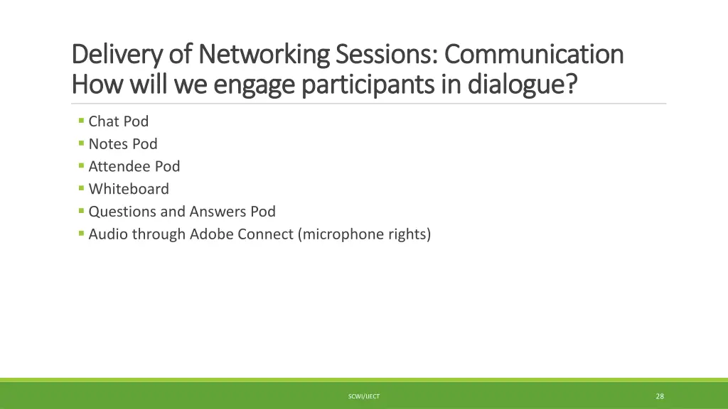 delivery of networking sessions communication