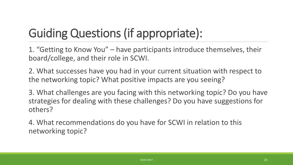 guiding questions if appropriate guiding