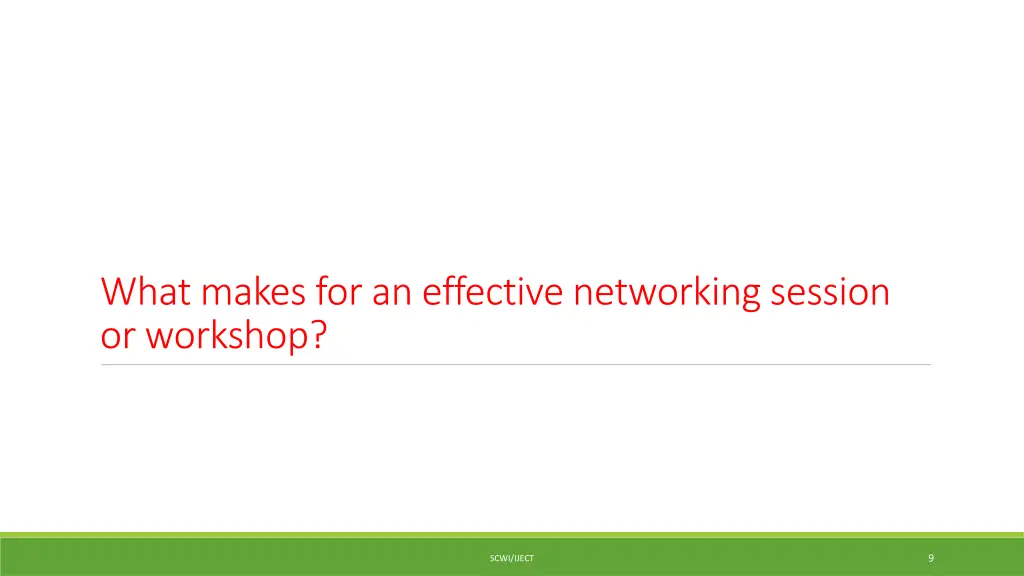 what makes for an effective networking session 1