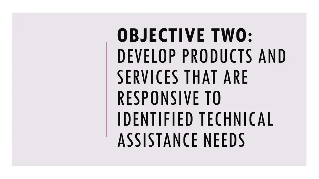 objective two develop products and services that