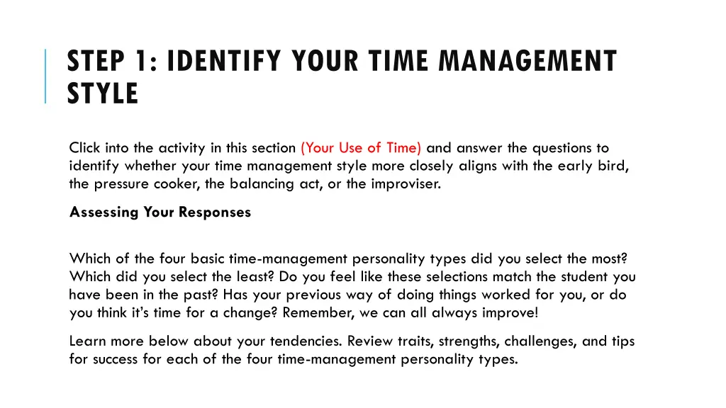 step 1 identify your time management style