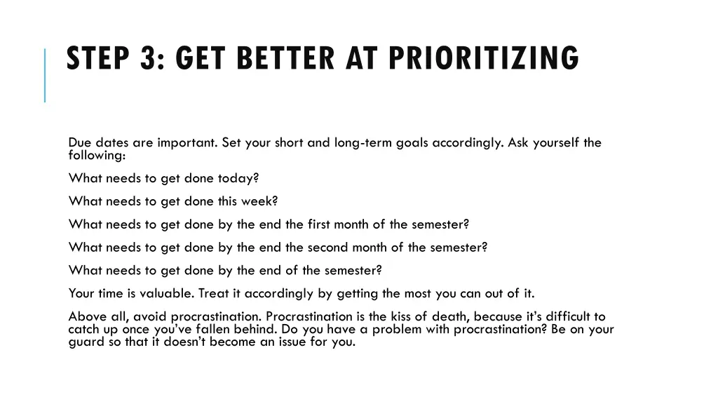 step 3 get better at prioritizing