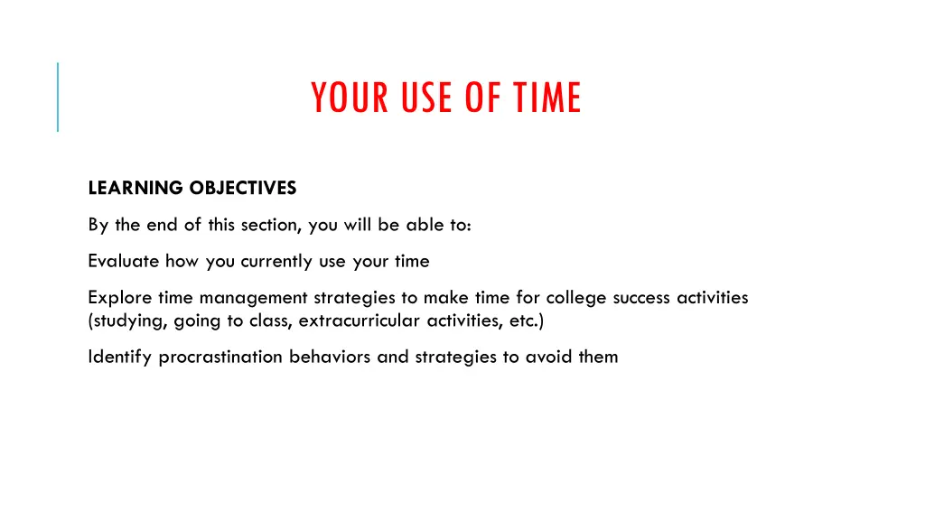 your use of time