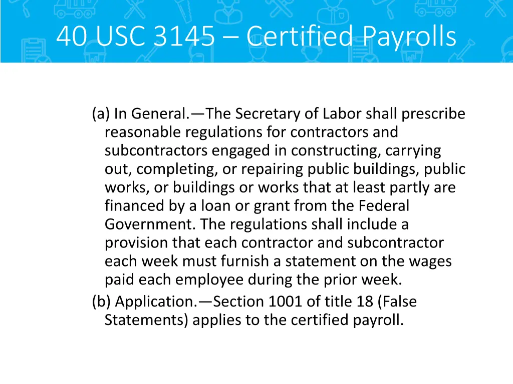 40 usc 3145 certified payrolls