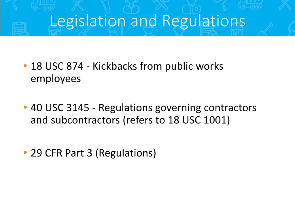 legislation and regulations