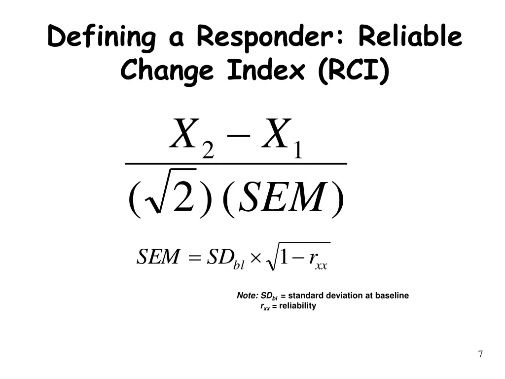 defining a responder reliable change index rci x
