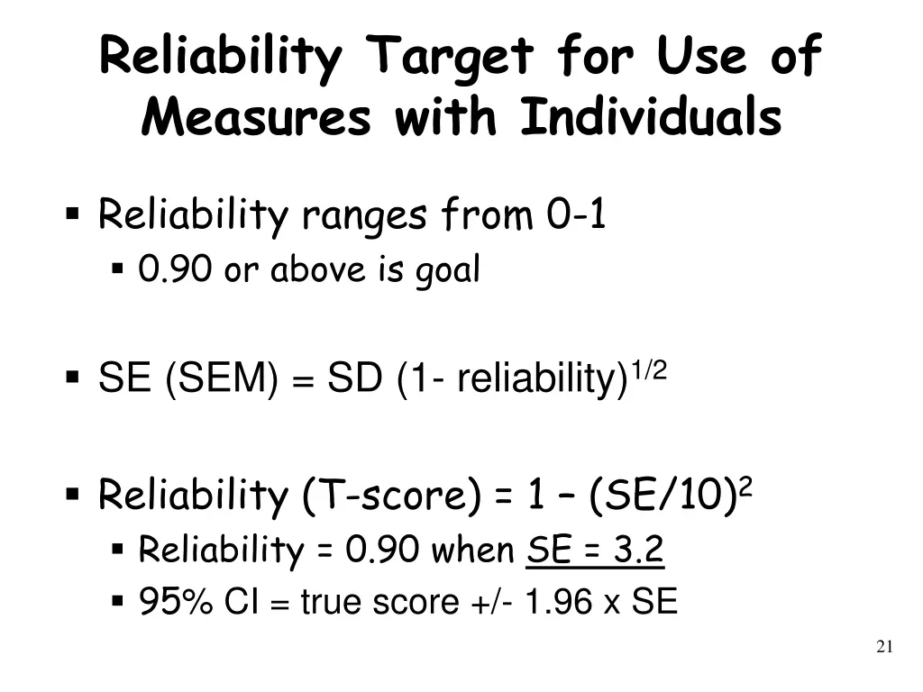 reliability target for use of measures with