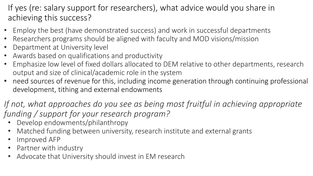if yes re salary support for researchers what