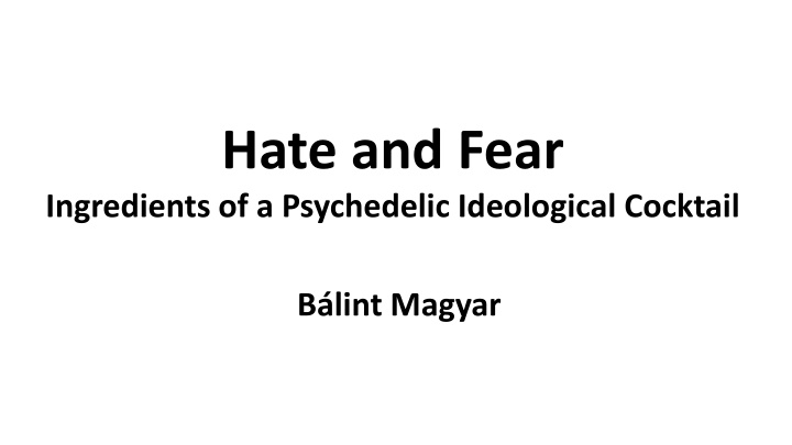 hate and fear