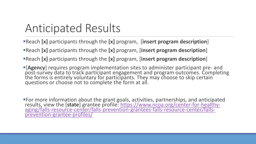 anticipated results reach x participants through