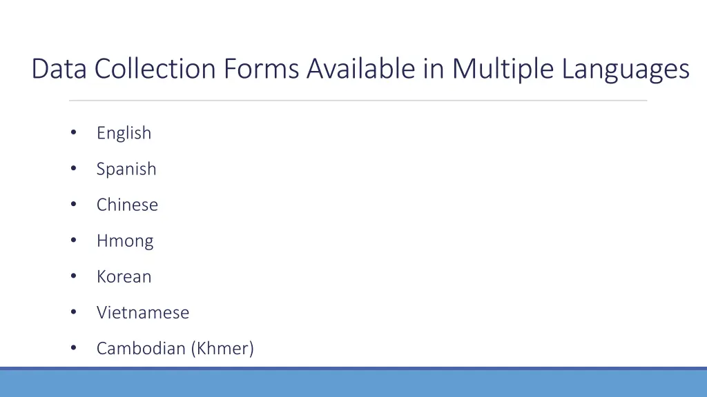 data collection forms available in multiple