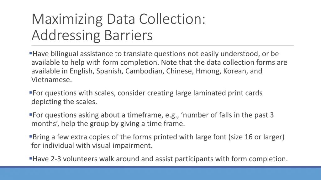 maximizing data collection addressing barriers