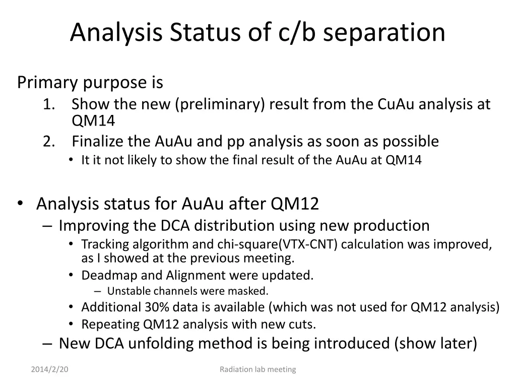 analysis status of c b separation