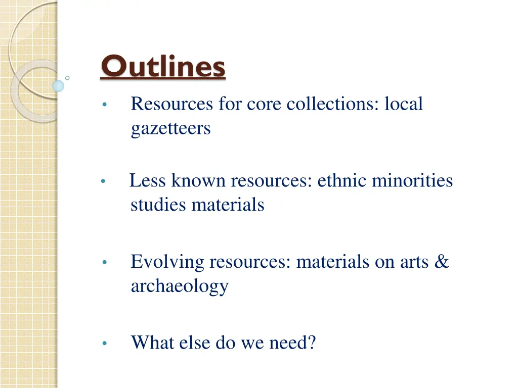 outlines resources for core collections local