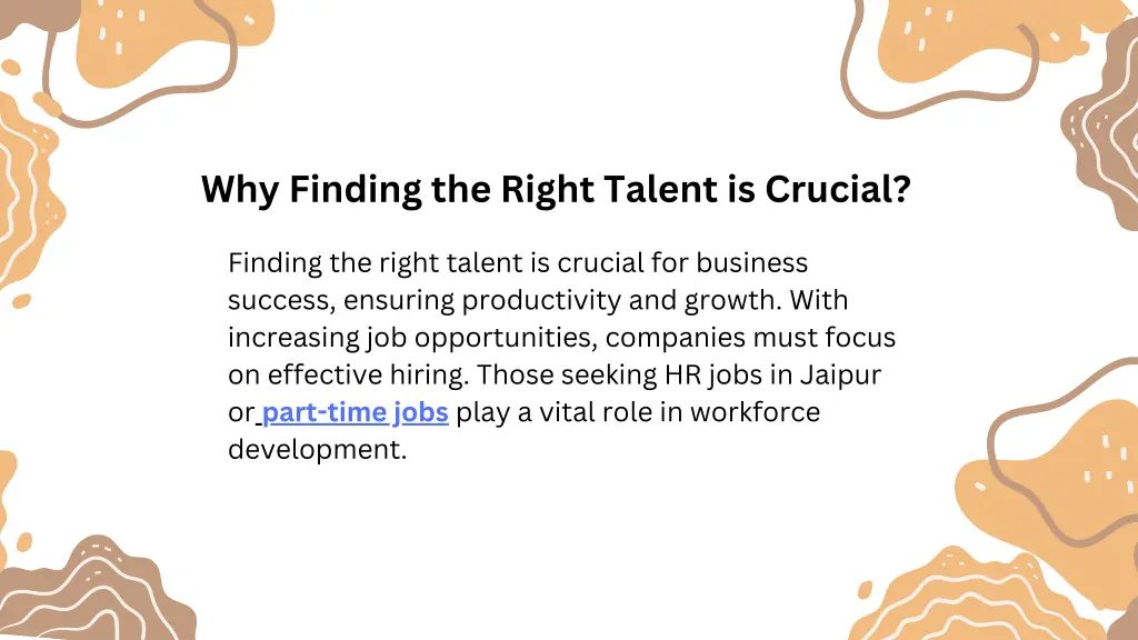 why finding the right talent is crucial